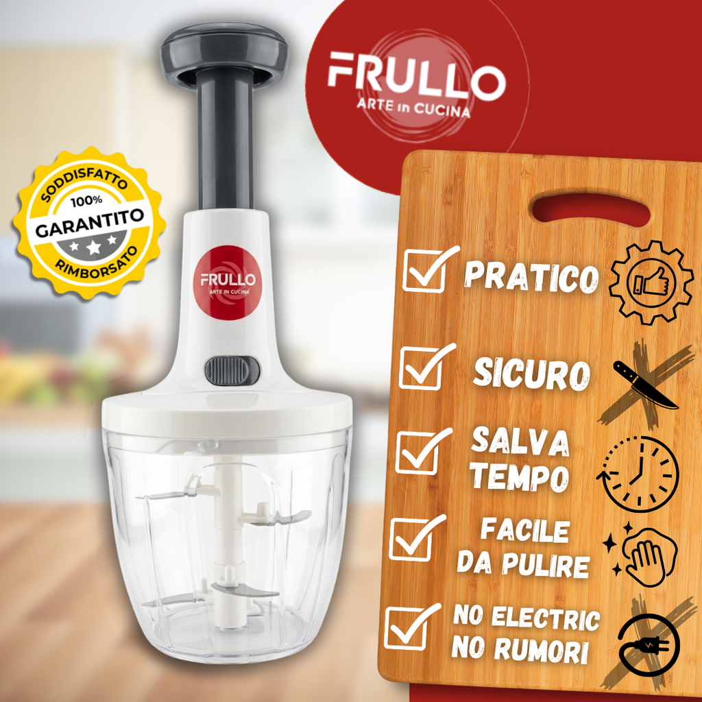 FRULLO il tuo Tritatutto Professionale!