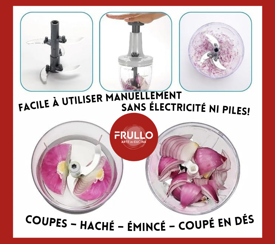 FRULLO votre Hachoir Professionnel !