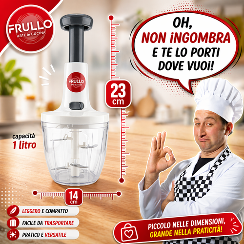 FRULLO il tuo Tritatutto Professionale!